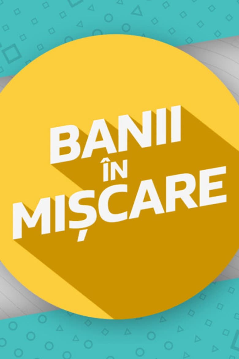 Banii in miscare