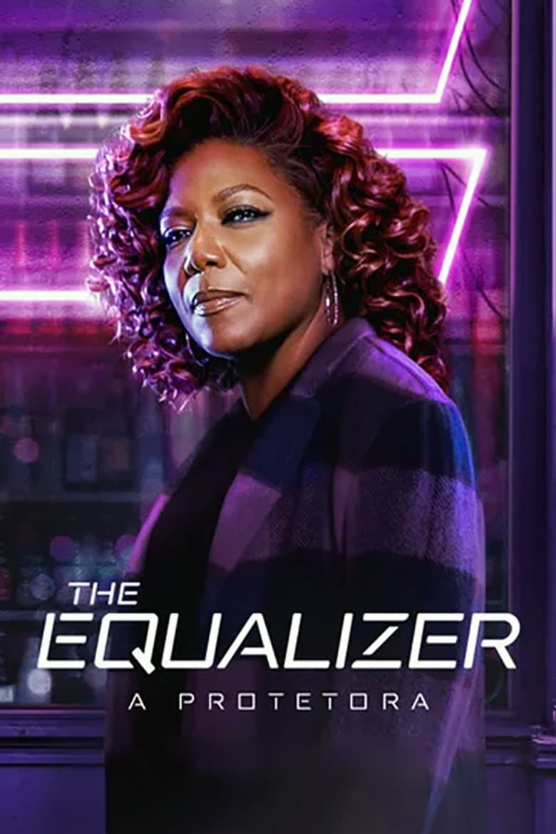 The Equalizer - A Protetora
