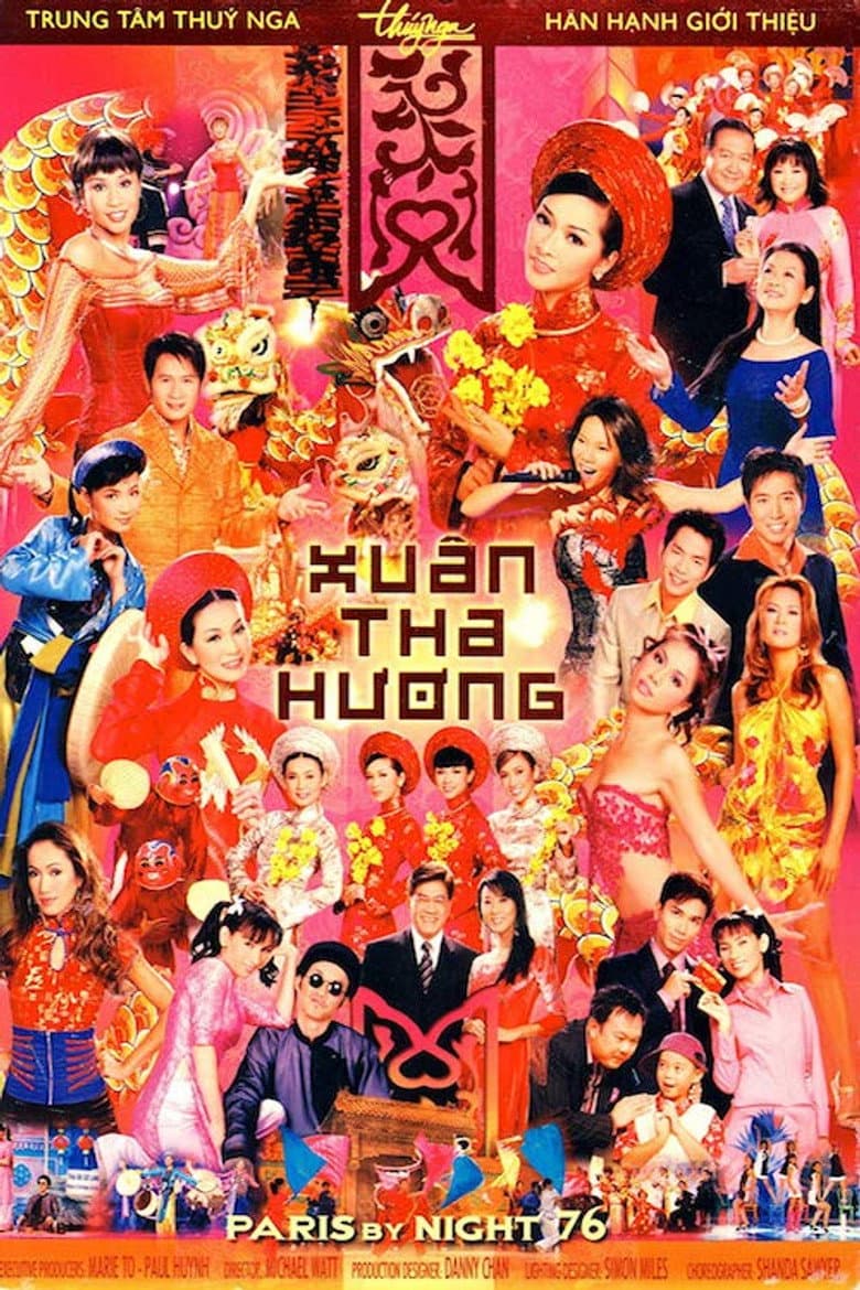 Paris By Night 76 - Xuân Tha Hương