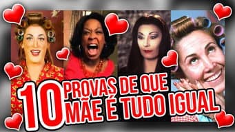 10 PROVAS DE QUE MÃE É TUDO IGUAL | Diva Depressão