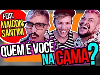 'QUEM É VOCÊ NA CAMA?' com MAICON SANTINI | Diva Depressão