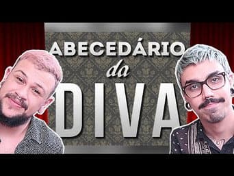 ABCEDÁRIO da DIVA | Diva Depressão