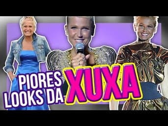 OS PIORES LOOKS DA XUXA | Diva Depressão