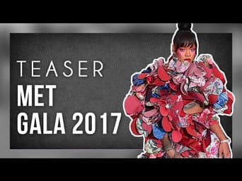 TEASER - MET GALA 2017 | Diva Depressão