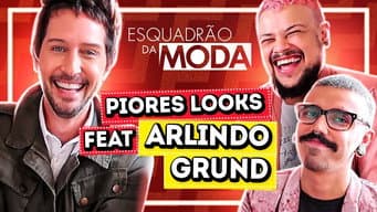 OS PIORES LOOKS DO ESQUADRÃO DA MODA feat. ARLINDO GRUND | Diva Depressão