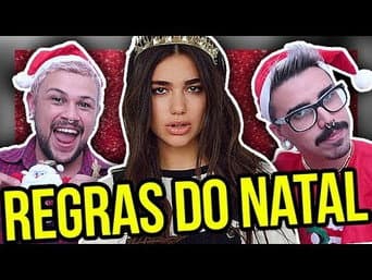 NOVAS REGRAS DE DUA LIPA PARA O NATAL | Diva Depressão