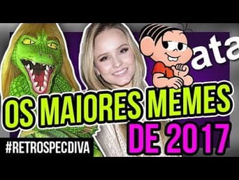 OS MAIORES MEMES DE 2017 - RetrospecDIVA