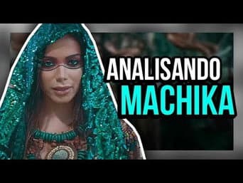Analisando o vídeoclipe de MACHIKA - Anitta | Diva Depressão