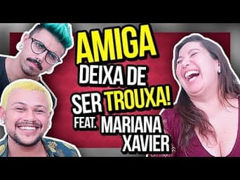 "Sou gordinha e não me sinto atraente" feat. MARIANA XAVIER | Diva Depressão