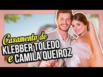 O CASAMENTO DO KLEBBER TOLEDO E CAMILA QUEIROZ | Diva Depressão
