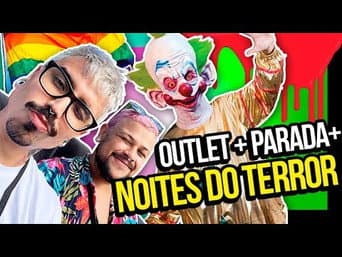 OUTLET, NOITES DO TERROR E PARADA | Diva Depressão