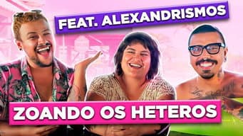 HETEROS fazendo HETEROZISSES parte 2 feat. Alexandrismos | Diva Depressão