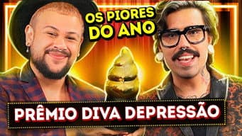 PIORES DO ANO - PRÊMIO DIVA DEPRESSÃO 2019