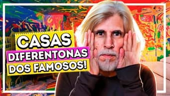 AS CASAS MAIS DIFERENTONAS DOS FAMOSOS | Diva Depressão