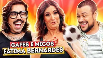 MOMENTOS DE MICOS E GAFES NO ENCONTRO COM ‘FÁTIMA BERNARDES’ | Diva Depressão