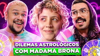 “MINHA AMIGA JULGA TODO MUNDO PELO SIGNO” | Diva Depressão