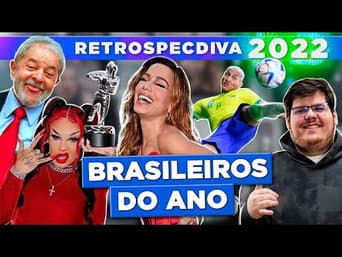 OS BRASILEIROS QUE FORAM DESTAQUE EM 2022 - RetrospecDIVA | Diva Depressão