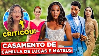 O CASAMENTO DE CAMILLA DE LUCAS E MATHEUS RICARDO | Diva Depressão