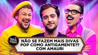 DIVÃ DA DIVA: NÃO SE FAZEM MAIS DIVAS POP COMO ANTIGAMENTE? com Amauri | Diva Depressão