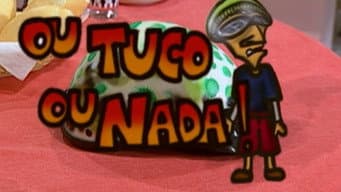 Ou Tuco ou Nada!