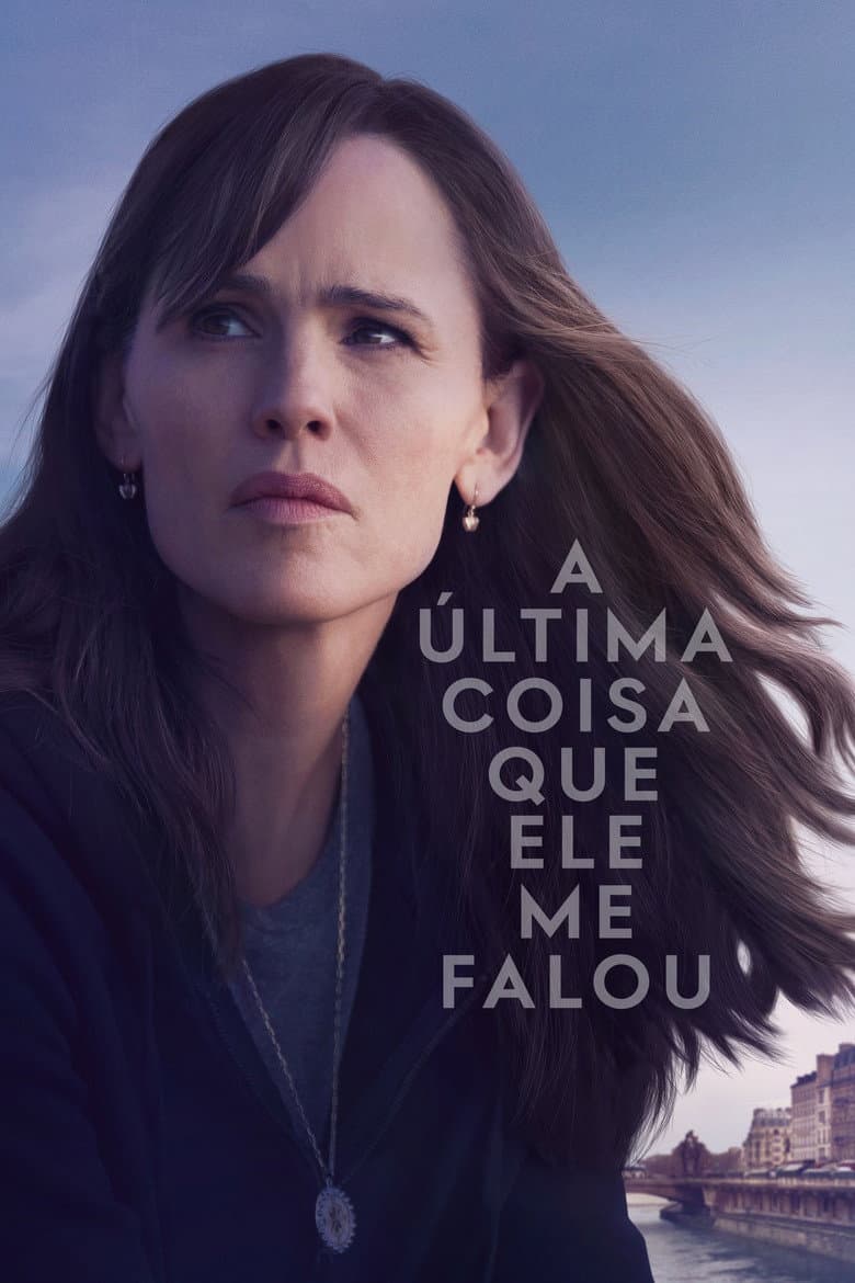 A Última Coisa Que Ele Me Falou
