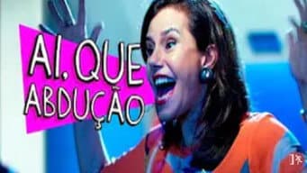 Ai, que Abdução