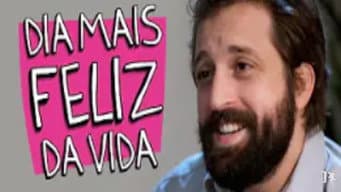 Dia Mais Feliz da Vida