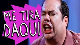 Me Tira Daqui