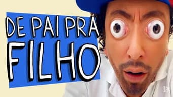 Família Sem Filtros - De pai pra filho