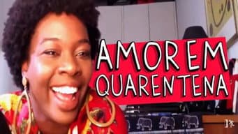 Amor em Quarentena