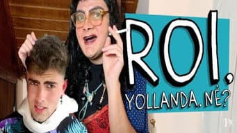Roi, Yollanda?