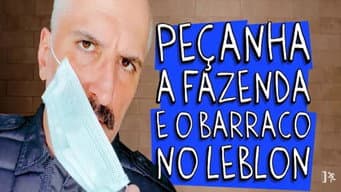 Peçanha - A Fazenda e o Barraco no Leblon