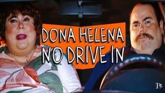 Dona Helena no Drive In