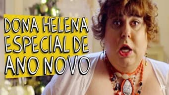 Dona Helena - Especial de Ano Novo