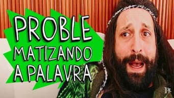 Problematizando a Palavra
