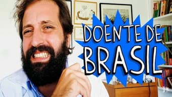 Doente de Brasil