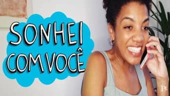 Sonhei com Você
