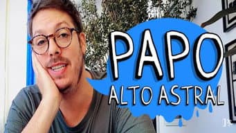 Papo Alto Astral