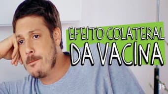 Efeito Colateral da Vacina