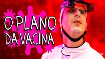 O Plano da Vacina