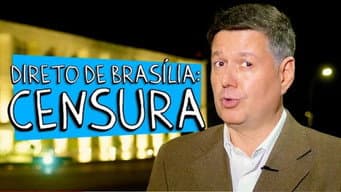 Direto de Brasília: Censura
