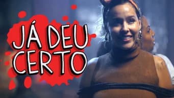 Já Deu Certo
