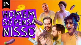 Homem Só Pensa Nisso