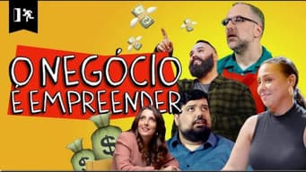 O negócio é empreender