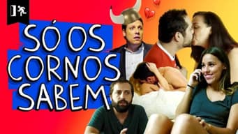 Só os cornos sabem