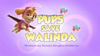 Os filhotes salvam a Walinda