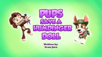 Filhotes Salvam O Boneco Humdinger